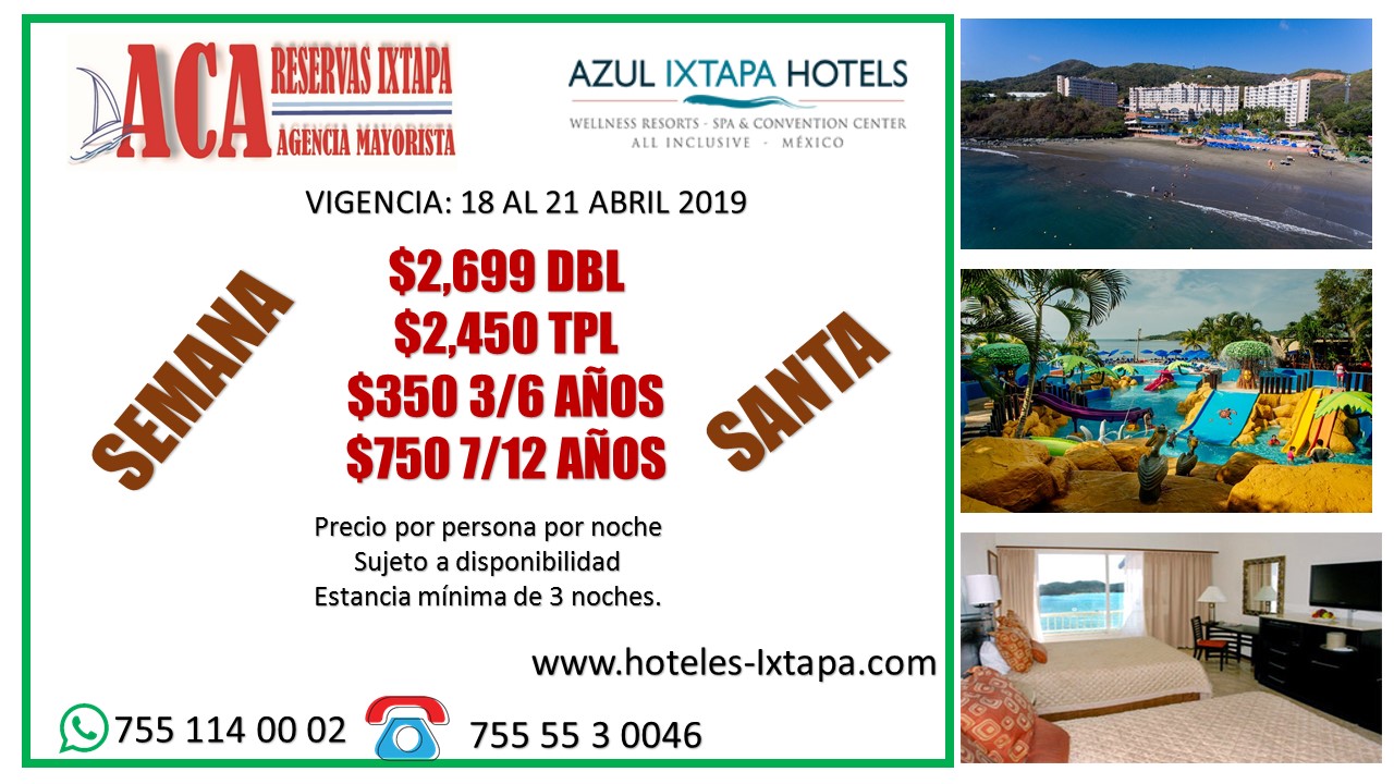 azul-ixtapa-hoteles-descuentos-promociones-todo-incluido-semana-santa -ixtapa-zihuatanejo-ofertas-semana-santa-2019. • Hoteles en Ixtapa Zihuatanejo - Viajes en Ixtapa