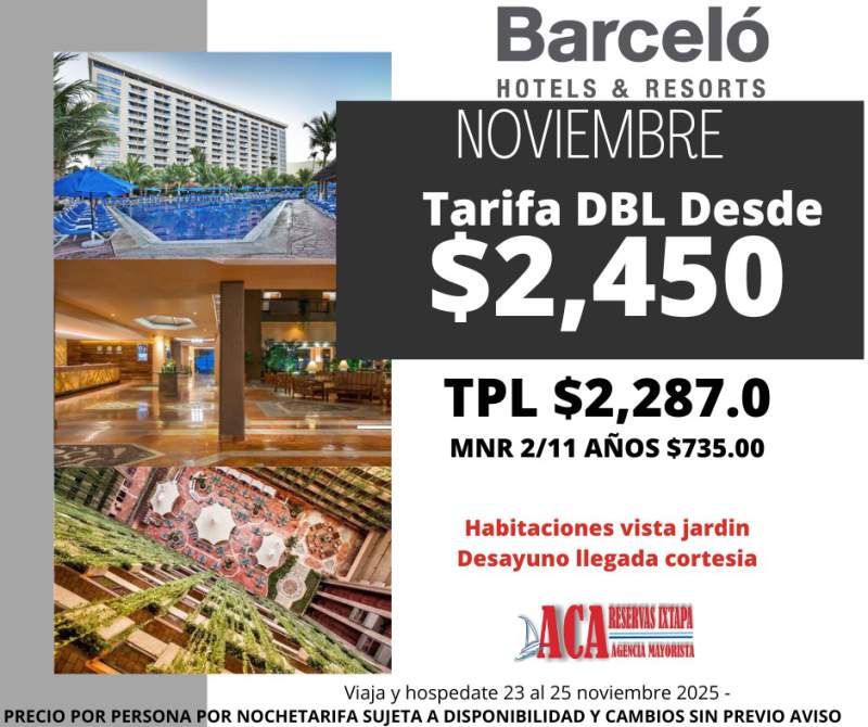 Agencia de viajes paquetes Ixtapa Zihuatanejo paquetes todo incluido hotel barcelo Ixtapa y hospedaje con niños gratis para disfrutar de unas vacaciones de temporada baja y vacaciones de verano 2025 en el hotel barcelo Ixtapa 2024 paquetes temporada baja y vacaciones de verano en Ixtapa Zihuatanejo. Todo incluido hotel azul en Ixtapa vacaciones de temporada baja y vacaciones de verano 2025. Promociones Ixtapa Zihuatanejo 2024 todo incluido. Reservas y promociones con agencia de viajes paquetes Ixtapa Zihuatanejo para hotel barcelo Ixtapa. Zihuatanejo desde Morelia. Paquetes todo incluido Ixtapa Zihuatanejo en autobús. Descuentos agencia de viajes paquetes todo incluido Ixtapa Zihuatanejo comentarios de los hoteles en Ixtapa Zihuatanejo. Ofertas paquetes hotel barcelo Ixtapa Zihuatanejo todo incluido temporada vacaciones temporada vacaciones temporada baja domingo a jueves 2025 en Ixtapa Zihuatanejo 2025. hotel barcelo Ixtapa temporada vacaciones temporada vacaciones temporada baja y vacaciones de verano 2025. Tarifas especiales hotel barcelo todo incluido temporada vacaciones temporada baja 2025.ofertas paquetes en hoteles sobre la playa en Ixtapa Zihuatanejo. Agencias de viajes que vende paquetes todo incluido en Ixtapa Zihuatanejo. Actividades para realizar en el destino de Ixtapa Zihuatanejo. Ofertas de paquetes de los hoteles en Ixtapa Zihuatanejo año 2025.playas para visitar en el destino de Ixtapa Zihuatanejo. Restaurantes recomendados en el destino de Ixtapa Zihuatanejo, promociones vacaciones temporada de vacaciones temporada baja 2025 agencia de viajes paquetes IXTAPA Zihuatanejo temporada vacaciones temporada baja y vacaciones de verano 2025, comentarios hoteles de Ixtapa Zihuatanejo, quejas del servicio, niños gratis en Ixtapa Zihuatanejo, playas de Ixtapa Zihuatanejo.
